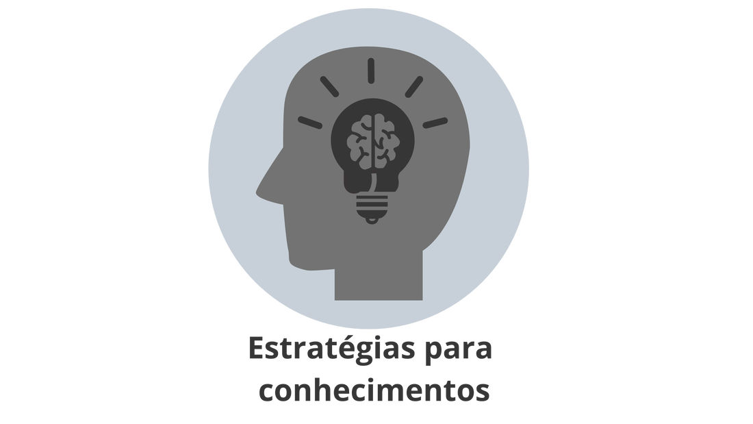 Estratégias para Conhecimentos